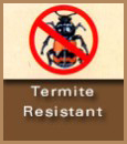 Termite Resistent